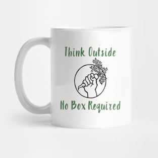 Think outside. No box required. Mug